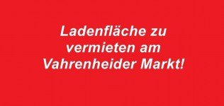 Hauptbild Ladenfläche direkt am **Vahrenheider Markt**