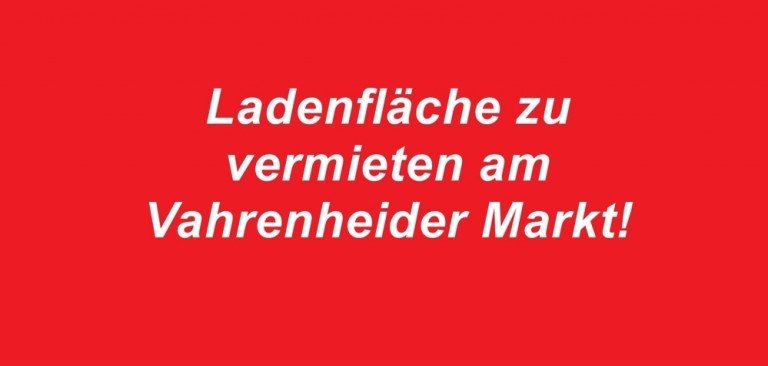 Vahrenheider Markt Hannover Ladenlokal Ladenfl�che direkt am **Vahrenheider Markt**